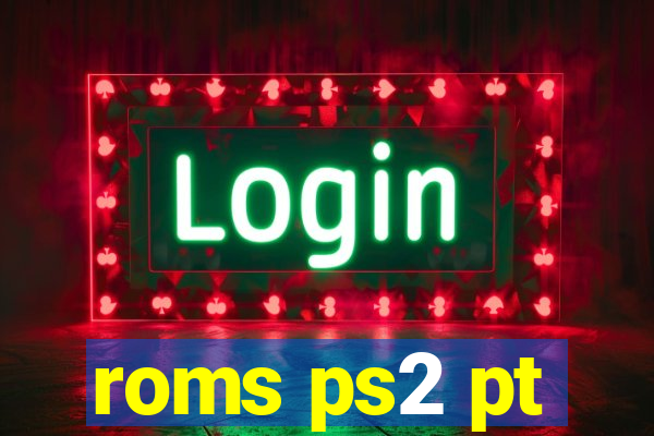 roms ps2 pt-br